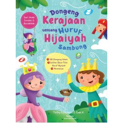DONGENG KERAJAAN TENTANG HURUF HIJAIYAH SAMBUNG DONGENG KERAJAAN TENTANG HURUF HIJAIYAH SAMBUNG
