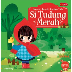 SERI DONGENG FAVORIT SEBELUM TIDUR - SI TUDUNG MERAH SERI DONGENG FAVORIT SEBELUM TIDUR - SI TUDUNG MERAH
