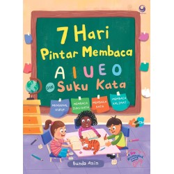 7 HARI PINTAR MEMBACA AIUEO DAN SUKU KATA 7 HARI PINTAR MEMBACA AIUEO DAN SUKU KATA