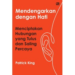 Mendengarkan dengan Hati Mendengarkan dengan Hati