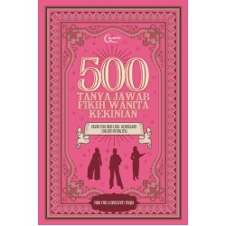 500 Tanya Jawab Fikih Wanita Kekinian 500 Tanya Jawab Fikih Wanita Kekinian