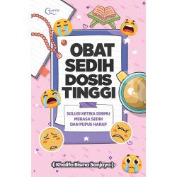 Obat Sedih Dosis Tinggi: Solusi Ketika Dirimu Merasa Sedih dan Pupus Harap Obat Sedih Dosis Tinggi: Solusi Ketika Dirimu Merasa Sedih dan Pupus Harap