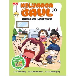 Keluarga Gaul 3: Kenapa Kita Harus Tidur? Keluarga Gaul 3: Kenapa Kita Harus Tidur?