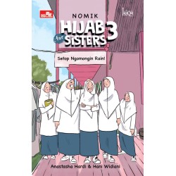 Laiqa: Nomik Hijab for Sisters 3: Setop Ngomongin Rain! Laiqa: Nomik Hijab for Sisters 3: Setop Ngomongin Rain!