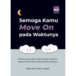 SEMOGA KAMU MOVE ON PADA WAKTUNYA SEMOGA KAMU MOVE ON PADA WAKTUNYA