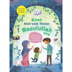 KISAH ADAB-ADAB TELADAN RASULULLAH SAW KISAH ADAB-ADAB TELADAN RASULULLAH SAW