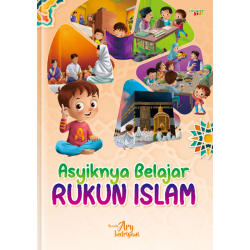 CORDOBA KIDS ASYIKNYA BELAJAR RUKUN ISLAM CORDOBA KIDS ASYIKNYA BELAJAR RUKUN ISLAM