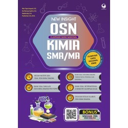 NEW INSIGHT OLIMPIADE SAINS NASIONAL (OSN) KIMIA SMA/MA NEW INSIGHT OLIMPIADE SAINS NASIONAL (OSN) KIMIA SMA/MA