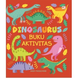 Dinosaurus: Buku Aktivitas! Dinosaurus: Buku Aktivitas!