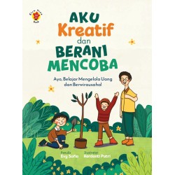 Aku Kreatif dan Berani Mencoba Aku Kreatif dan Berani Mencoba