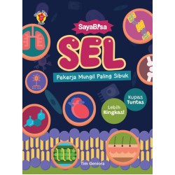 Saya Bisa! Sel: Pekerja Mungil Paling Sibuk Saya Bisa! Sel: Pekerja Mungil Paling Sibuk