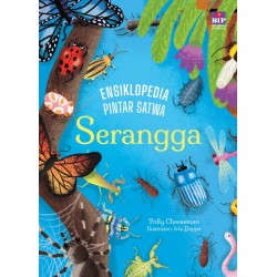 ENSIKLOPEDIA PINTAR SATWA: SERANGGA ENSIKLOPEDIA PINTAR SATWA: SERANGGA