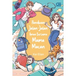 Panduan Jalan-Jalan Aman Bersama Mama Macan Panduan Jalan-Jalan Aman Bersama Mama Macan