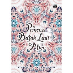 Princess, Bajak Laut & Alien Princess, Bajak Laut & Alien