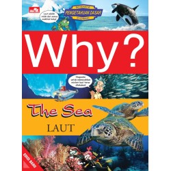 Why? The Sea - Laut (Edisi Baru) Why? The Sea - Laut (Edisi Baru)