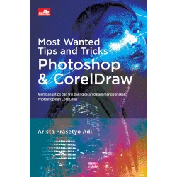 Most Wanted Tips and Tricks Photoshop & CorelDraw Most Wanted Tips and Tricks Photoshop & CorelDraw