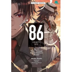 EIGHTY SIX EP. 2: RUN THROUGH THE BATTLEFRONT (AWAL) EIGHTY SIX EP. 2: RUN THROUGH THE BATTLEFRONT (AWAL)