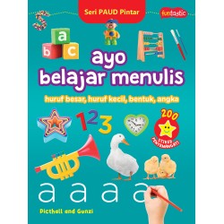 AYO BELAJAR MENULIS : HURUF BESAR, HURUF KECIL, BENTUK, ANGKA AYO BELAJAR MENULIS : HURUF BESAR, HURUF KECIL, BENTUK, ANGKA