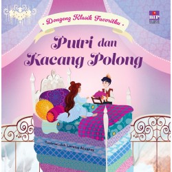 Dongeng klasik favoritku - Putri dan kacang polong Dongeng klasik favoritku - Putri dan kacang polong