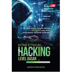 Kitab Ethical Hacking Level Dasar Kitab Ethical Hacking Level Dasar