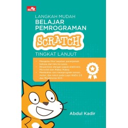 Langkah Mudah Belajar Pemrograman Scratch Tingkat Lanjut Langkah Mudah Belajar Pemrograman Scratch Tingkat Lanjut