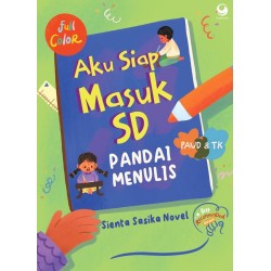 AKU SIAP MASUK SD PANDAI MENULIS AKU SIAP MASUK SD PANDAI MENULIS