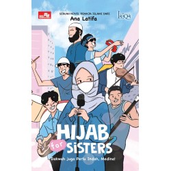 Laiqa: Hijab for Sisters: Dakwah juga Perlu Indah, Medina! Laiqa: Hijab for Sisters: Dakwah juga Perlu Indah, Medina!