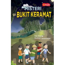 MISTERI DI BUKIT KERAMAT MISTERI DI BUKIT KERAMAT