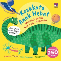 KOSAKATA ANAK HEBAT MAKHLUK HIDUP DAN LUAR ANGKASA KOSAKATA ANAK HEBAT MAKHLUK HIDUP DAN LUAR ANGKASA