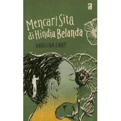 MENCARI SITA DI HINDIA BELANDA MENCARI SITA DI HINDIA BELANDA