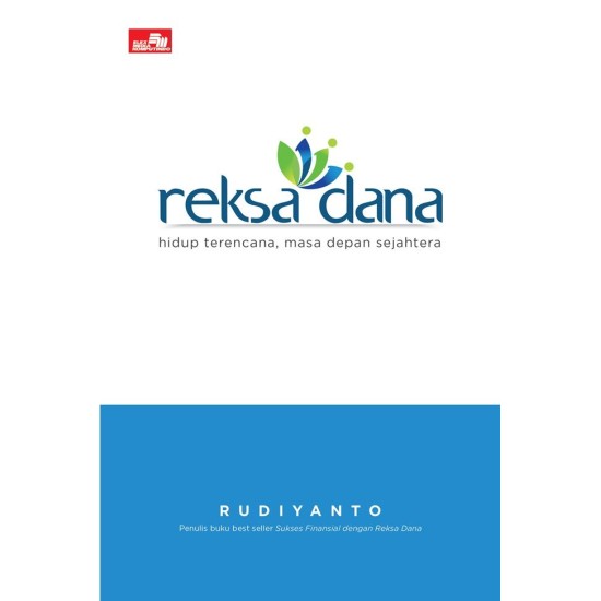 REKSA DANA: Hidup Terencana, Masa Depan Sejahtera