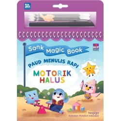 Sank Magic Book: PAUD Menulis Rapi Motorik Halus Sank Magic Book: PAUD Menulis Rapi Motorik Halus