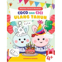 Aktivitas Literasi & Numerasi: Coco dan Cici Ulang Tahun Aktivitas Literasi & Numerasi: Coco dan Cici Ulang Tahun