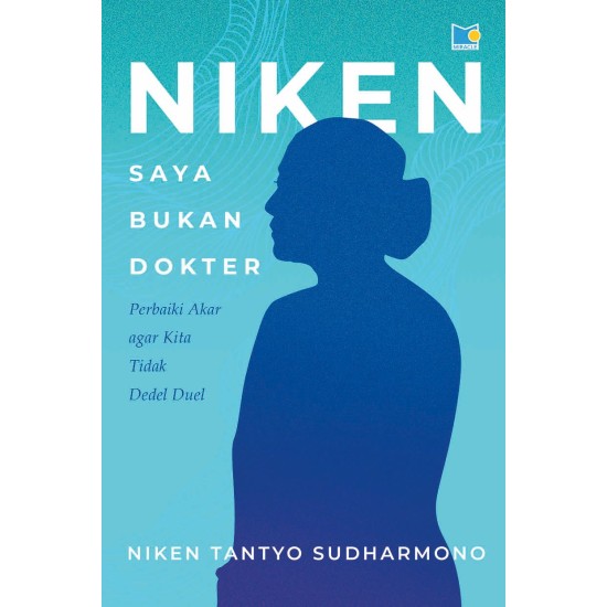 NIKEN - Saya Bukan Dokter NIKEN - Saya Bukan Dokter