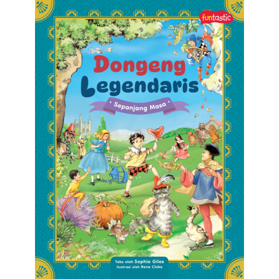 Dongeng Legendaris Sepanjang Masa Dongeng Legendaris Sepanjang Masa