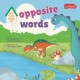 My First Book of Opposite Words