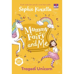 Mummy Fairy and Me 3: Tragedi Unicorn (Edisi Revisi) Mummy Fairy and Me 3: Tragedi Unicorn (Edisi Revisi)