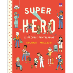 Super Hero: 12 Profesi Penyelamat Super Hero: 12 Profesi Penyelamat