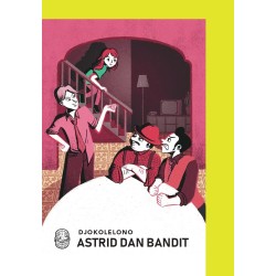 Seri Klasik Semasa Kecil: Astrid dan Bandit Seri Klasik Semasa Kecil: Astrid dan Bandit