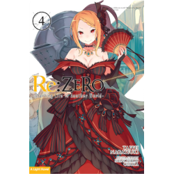 LN: Re:ZERO -Starting Life in Another World- 4 LN: Re:ZERO -Starting Life in Another World- 4