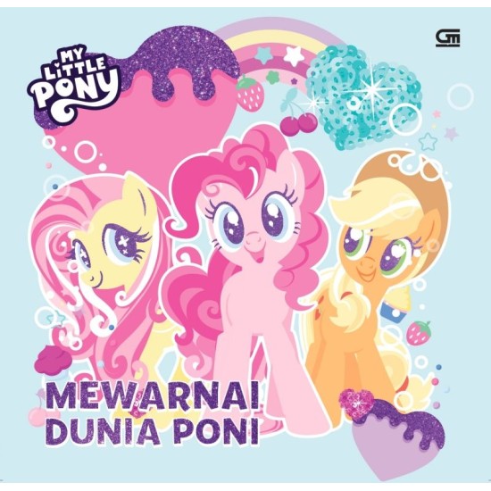My Little Pony: Mewarnai Dunia Poni My Little Pony: Mewarnai Dunia Poni