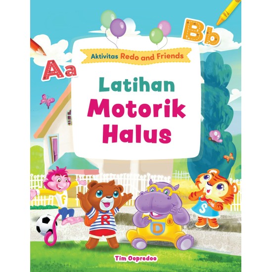 Aktivitas Redo and Friends: Latihan Motorik Halus