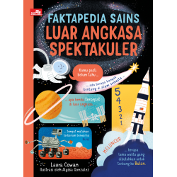 Faktapedia Sains: Luar Angkasa Spektakuler Faktapedia Sains: Luar Angkasa Spektakuler