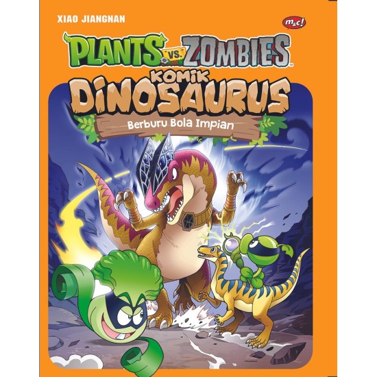Plants vs Zombies : Komik Dinosaurus: Berburu Bola Impian