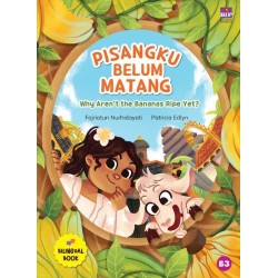 Pisangku Belum Matang (Bilingual) Pisangku Belum Matang (Bilingual)