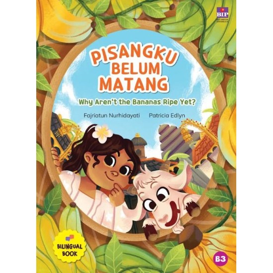 Pisangku Belum Matang (Bilingual)