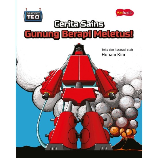 Dr. Robot Teo - Cerita Sains Gunung Berapi Meletus! Dr. Robot Teo - Cerita Sains Gunung Berapi Meletus!
