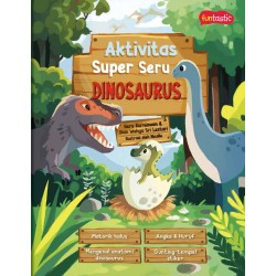 AKTIVITAS SUPER SERU DINOSAURUS AKTIVITAS SUPER SERU DINOSAURUS