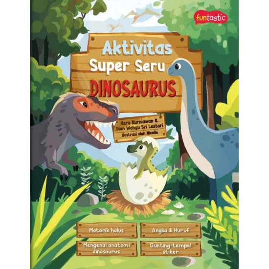 AKTIVITAS SUPER SERU DINOSAURUS AKTIVITAS SUPER SERU DINOSAURUS