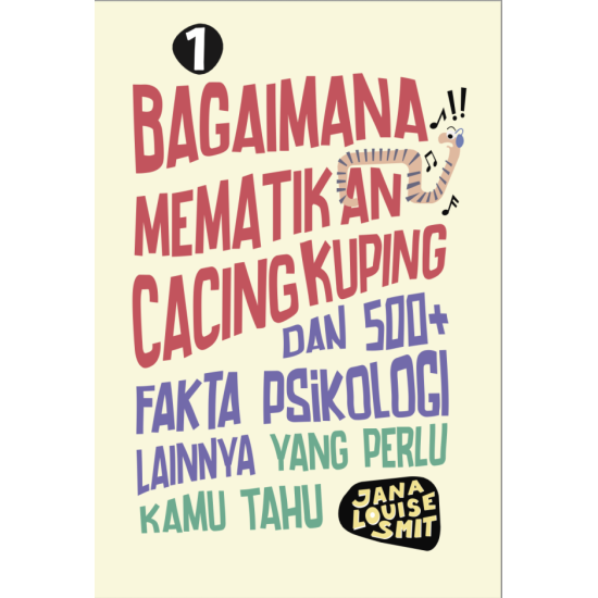 BAGAIMANA MEMATIKAN CACING KUPING PT1 FAKTA TENTANG SEJARAH PSIKOLOGI